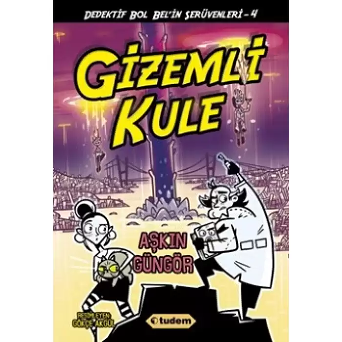 Gizemli Kule - Dedektif Bol Belin Serüvenleri - 4