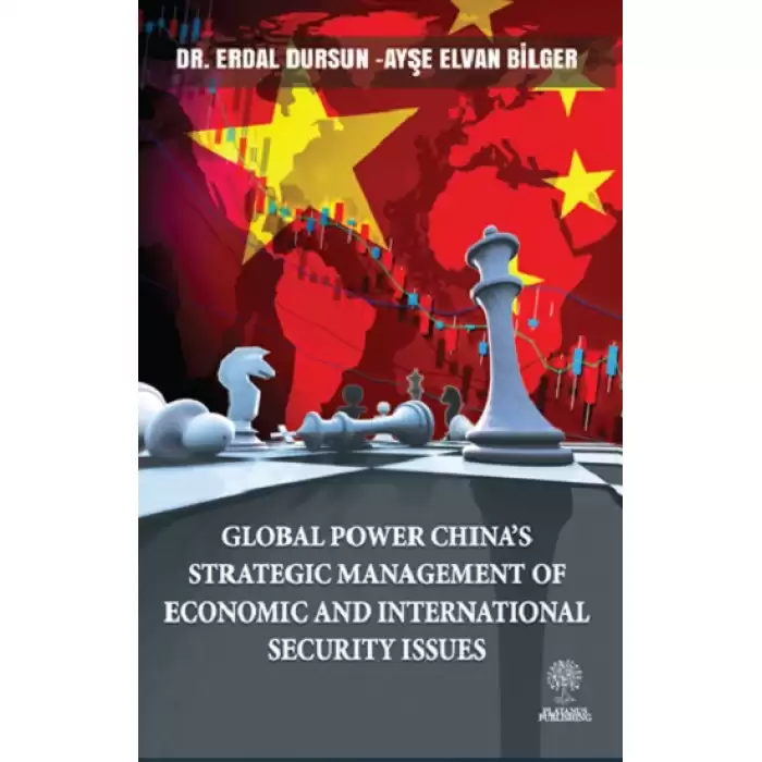 Global Power China’s Strategic Management Of Economic and Internaional Security Issues