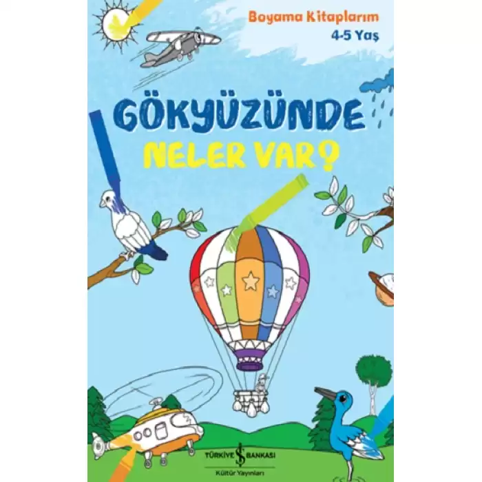 Gökyüzünde Neler Var?  – Boyama Kitaplarim 4-5 Yaş