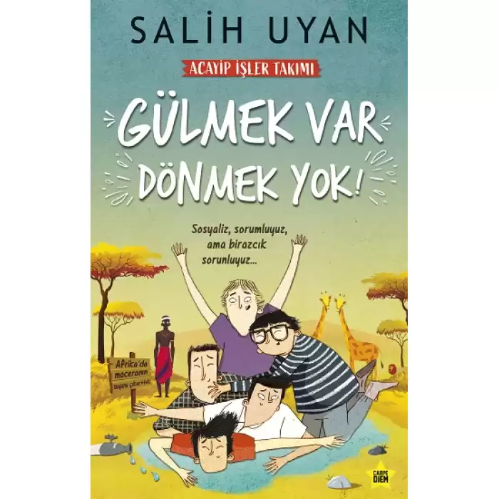 Gülmek Var Dönmek Yok - Acayip İşler Takımı