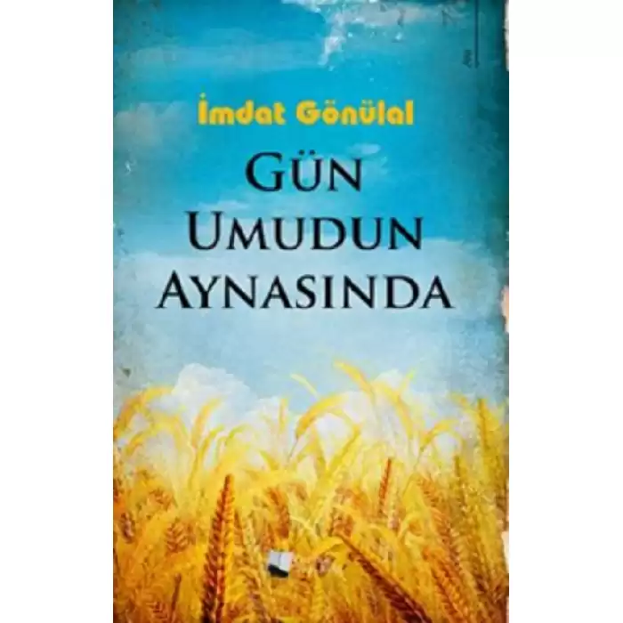 Gün Umudun Aynasında