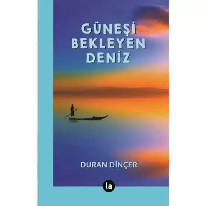 Güneşi Bekleyen Deniz