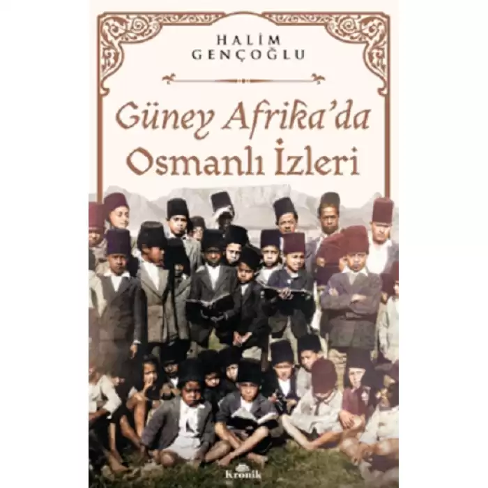 Güney Afrika’da Osmanlı İzleri