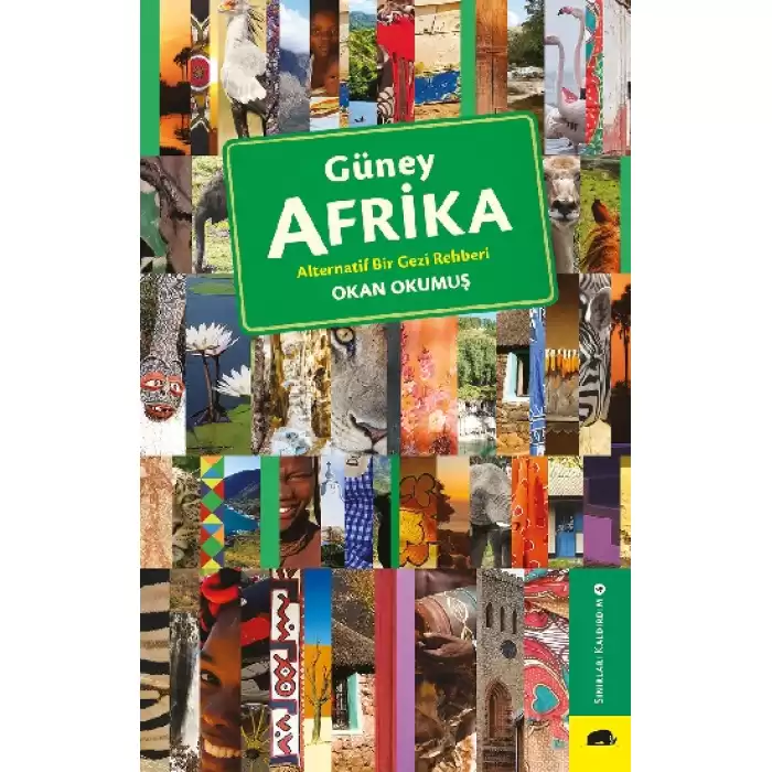 Güney Afrika – Alternatif Bir Gezi Rehberi