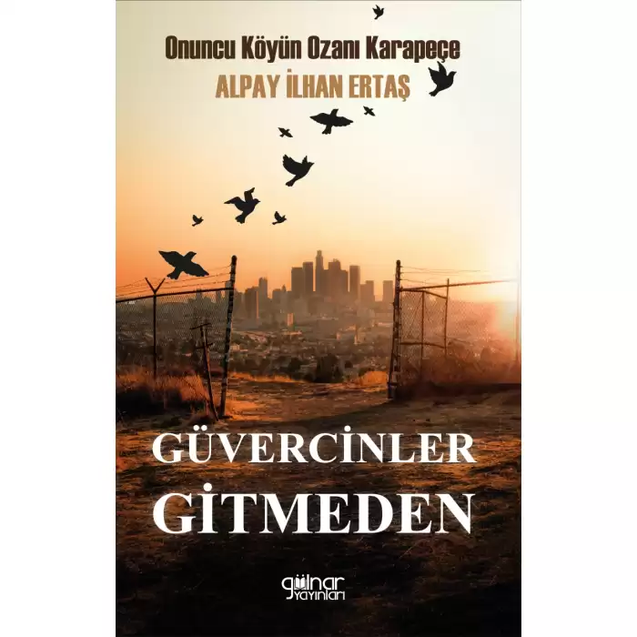 Güvercinler Gitmeden