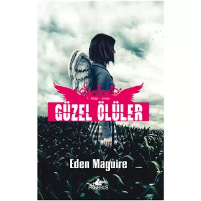 Güzel Ölüler 1. Kitap - Jonas