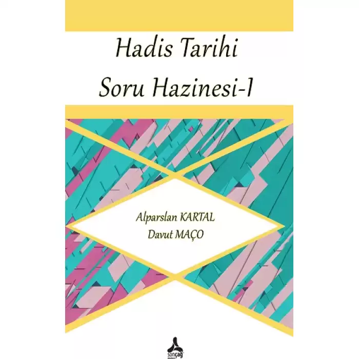 Hadis Tarihi Soru Hazinesi - 1