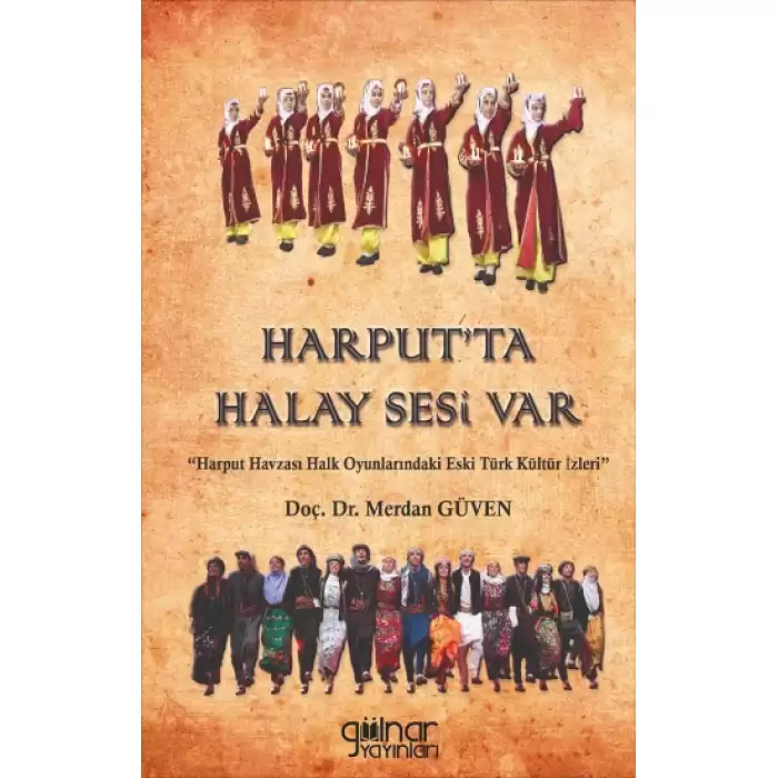 Harputta Halay Sesi Var