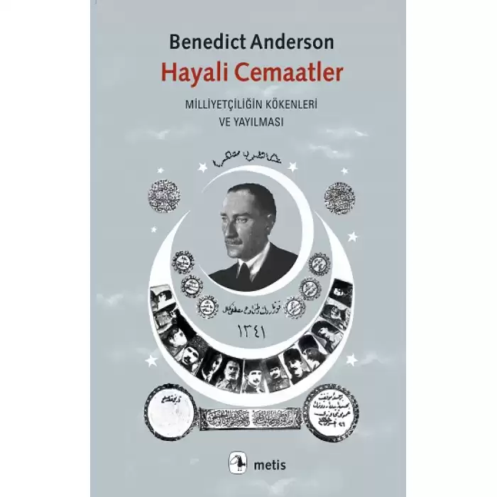 Hayali Cemaatler - Milliyetçiliğin Kökenleri ve Yayılması