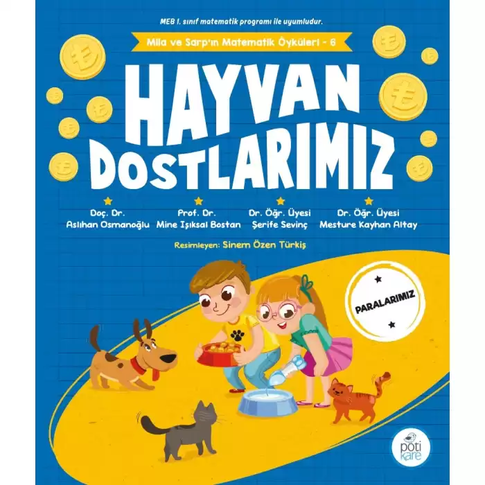 Hayvan Dostlarımız-Mila ve Sarpın Matematik Öyküleri 6