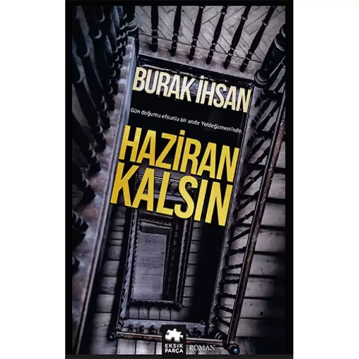 Haziran Kalsın