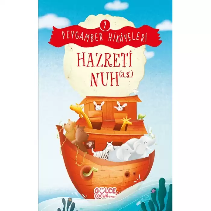 Hazreti Nuh - Peygamber Hikayeleri 2