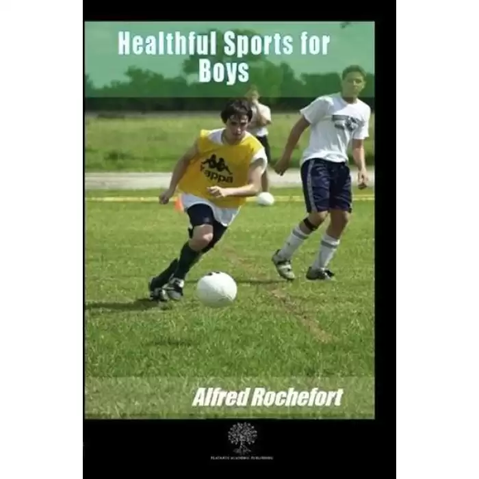 Healthful Sports for Boys