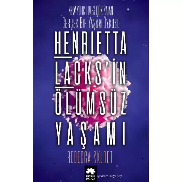 Henrietta Lacks’in Ölümsüz Yaşamı