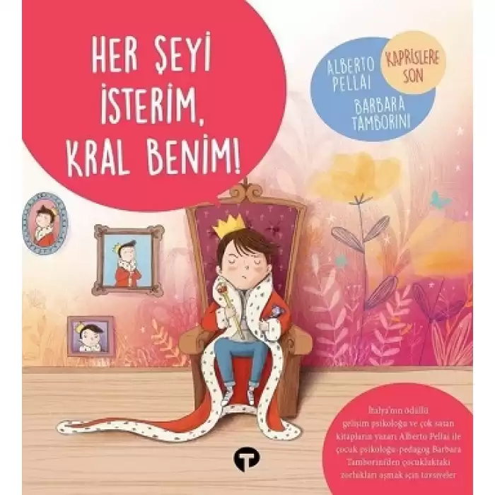 Her Şeyi İsterim Kral Benim! - Ne Zormuş Büyümek