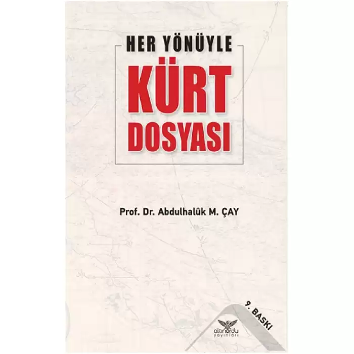 Her Yönüyle Kürt Dosyası