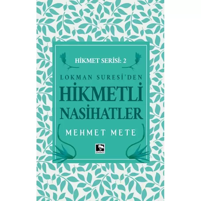 Hikmetli Nasihatlar