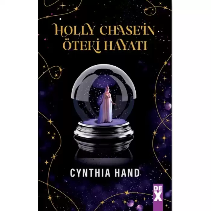 Holly Chase’in Öteki Hayatı