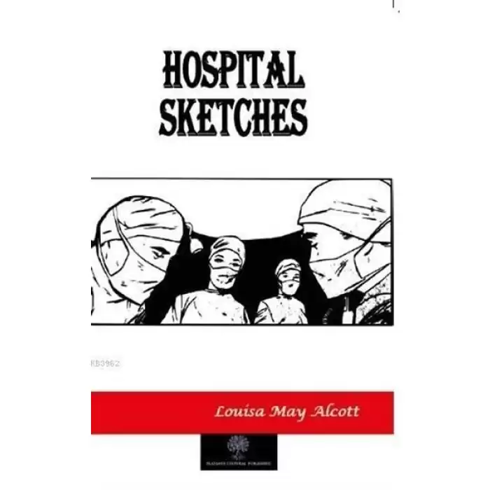 Hospital Sketches