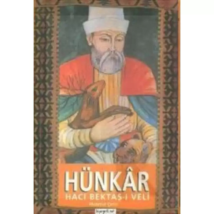 Hünkar Hacı Bektaş-ı Veli