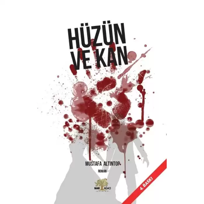 Hüzün ve Kan