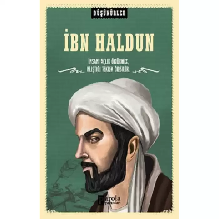 İbn Haldun - Düşünürler