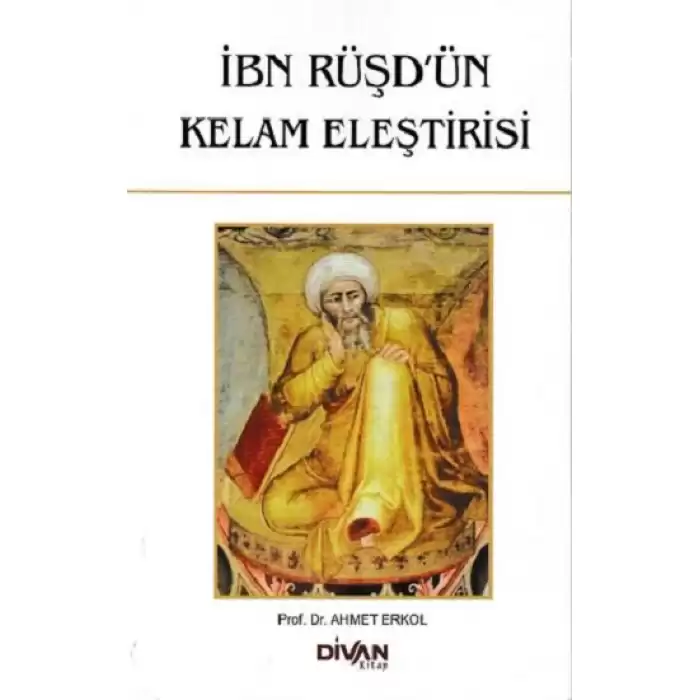 İbn Rüşdün Kelam Eleştirisi