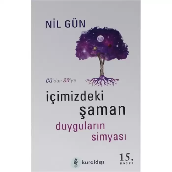 İçimizdeki Şaman Duyguların Simyası