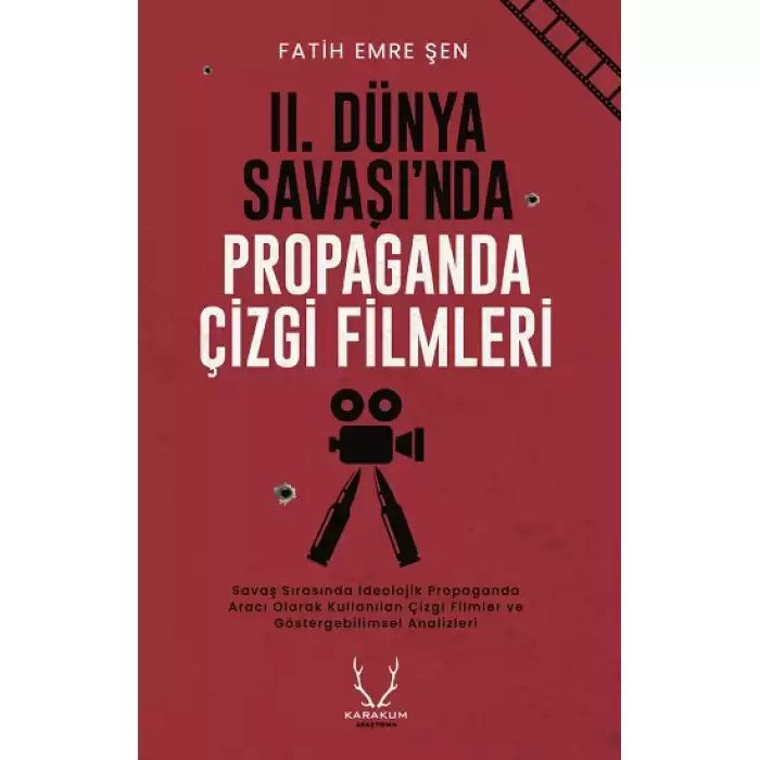 II. Dünya Savaşı’nda Propaganda Çizgi Filmleri