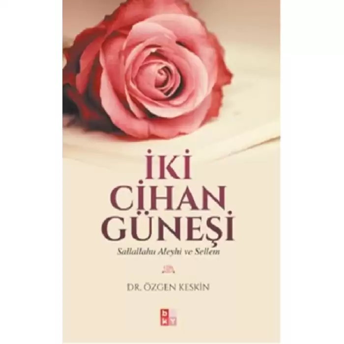 İki Cihan Güneşi