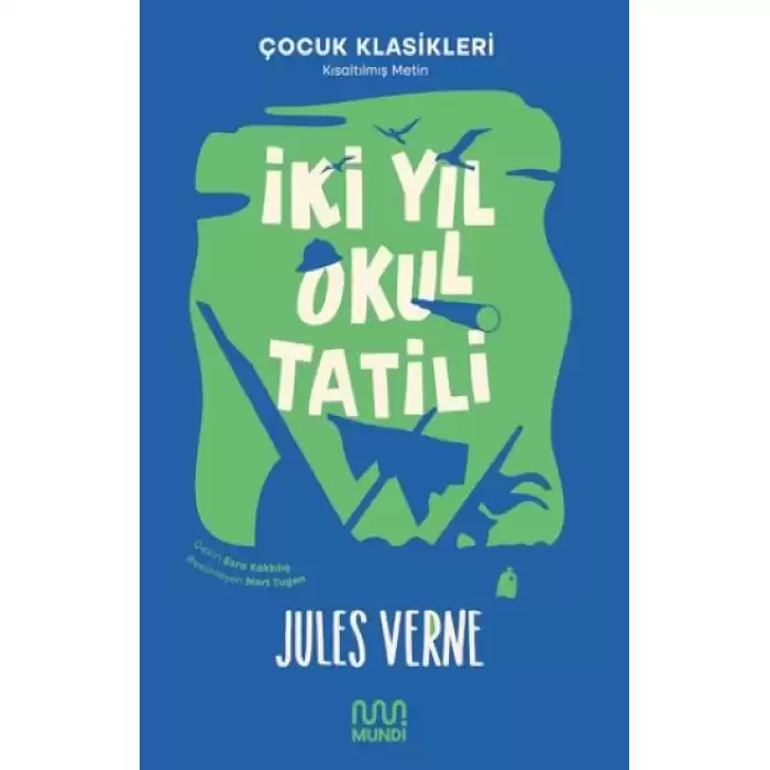 İki Yıl Okul Tatili