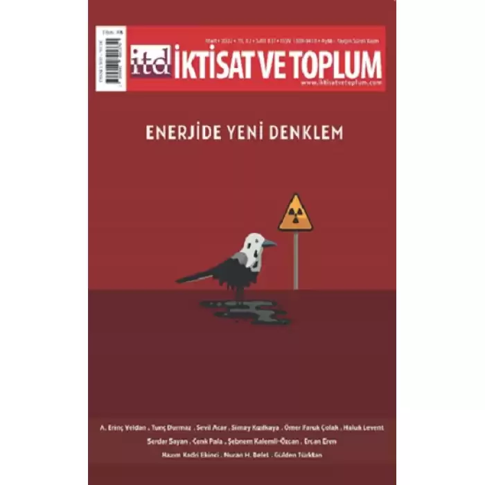 İktisat Ve Toplum Dergisi 137. Sayı  Enerjide Yeni Denklem