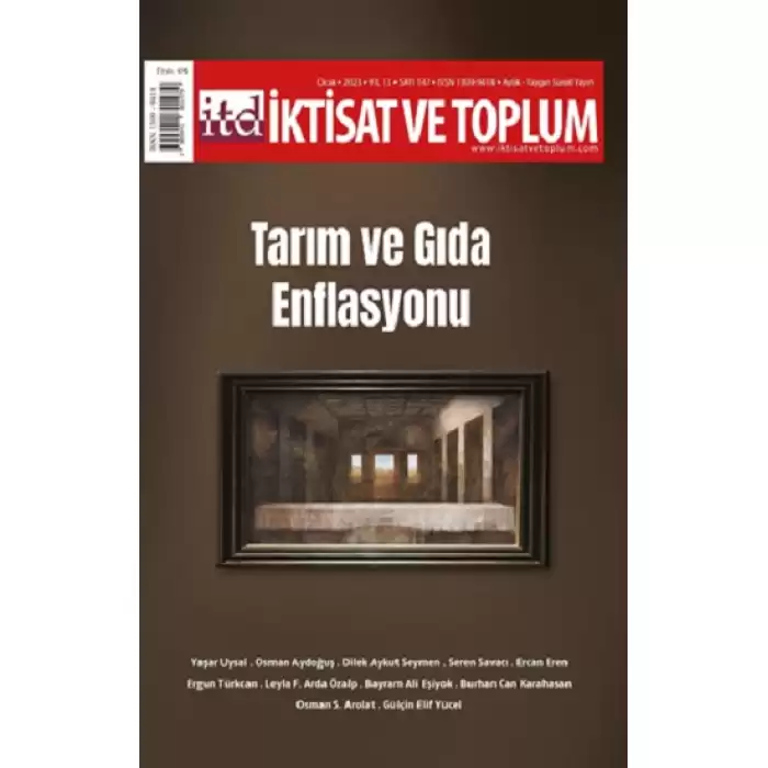 İktisat ve Toplum Dergisi 147. Sayı: Tarım ve Gıda Enflasyonu