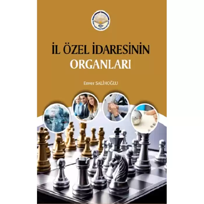 İl Özel İdaresinin Organları