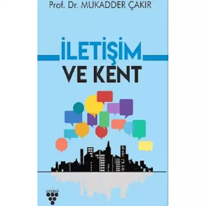 İletişim ve Kent