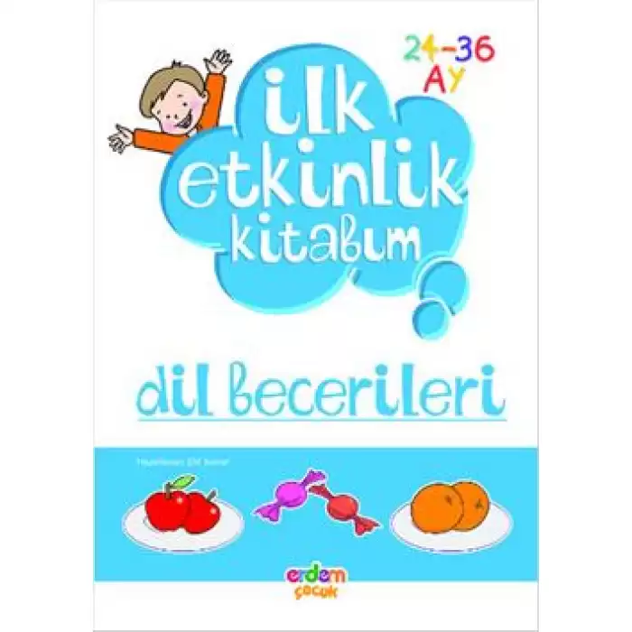 İlk Etkinlik Kitabım: Dil Becerileri