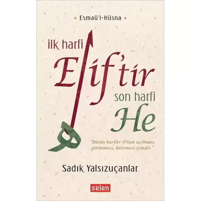 İlk Harfi Eliftir Son Harfi He