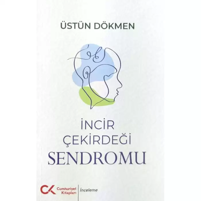 İncir Çekirdeği Sendromu