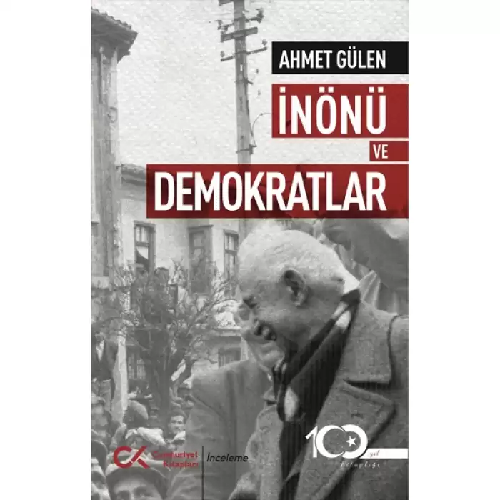 İnönü ve Demokratlar