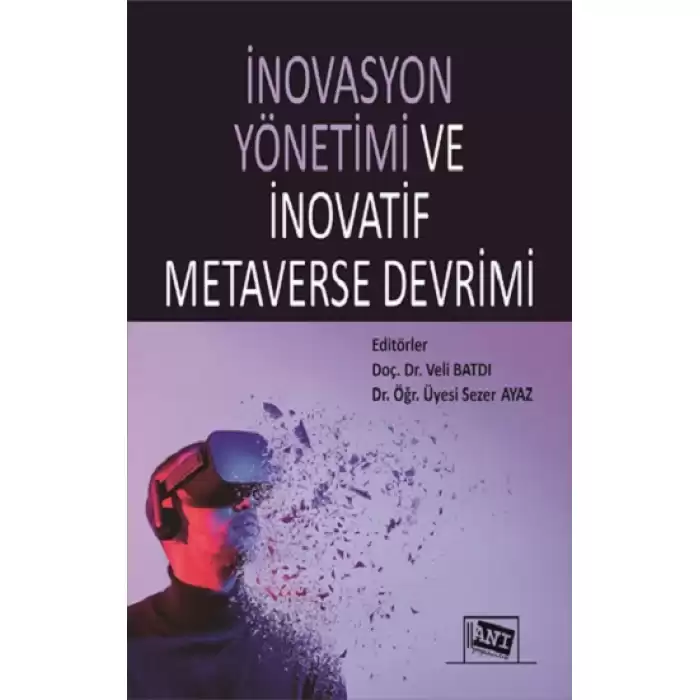 İnovasyon Yönetimi ve İnovatif Metaverse Devrimi