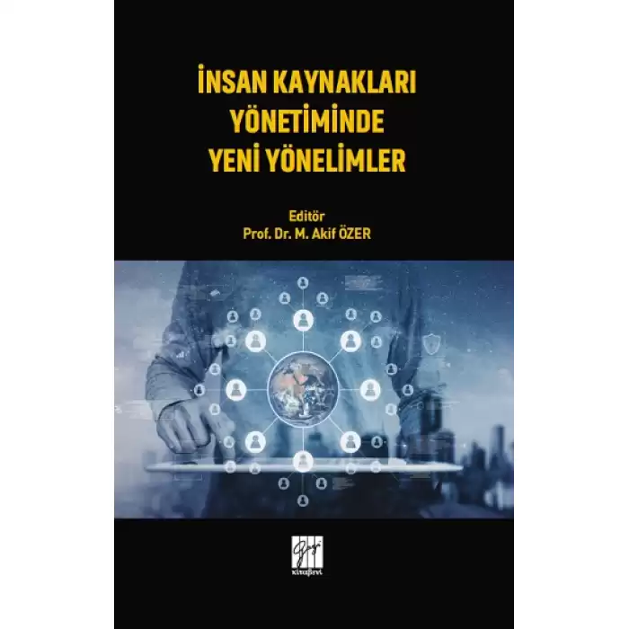 İnsan Kaynakları Yönetiminde Yeni Yönelimler