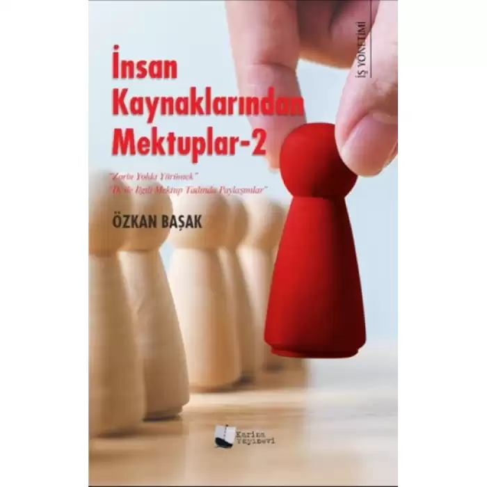 İnsan Kaynaklarından Mektuplar - 2