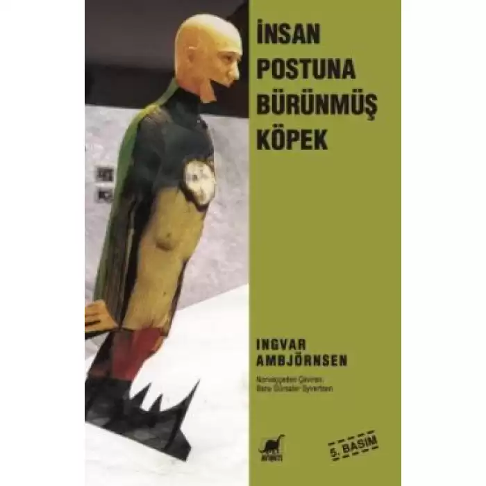 İnsan Postuna Bürünmüş Köpek