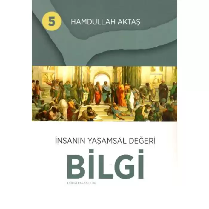 İnsanın Yaşamsal Değeri Bilgi