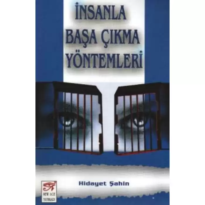 İnsanla Başa Çıkma Yöntemleri