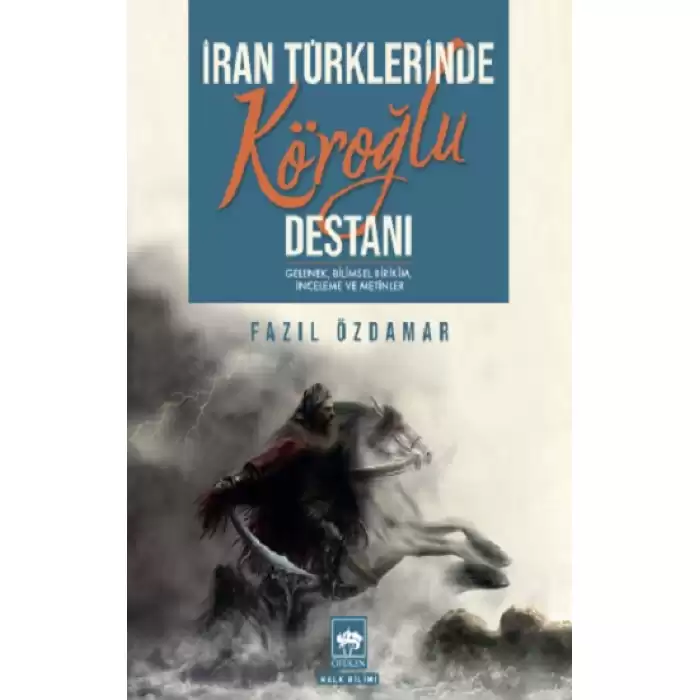 İran Türklerinde Köroğlu Destanı