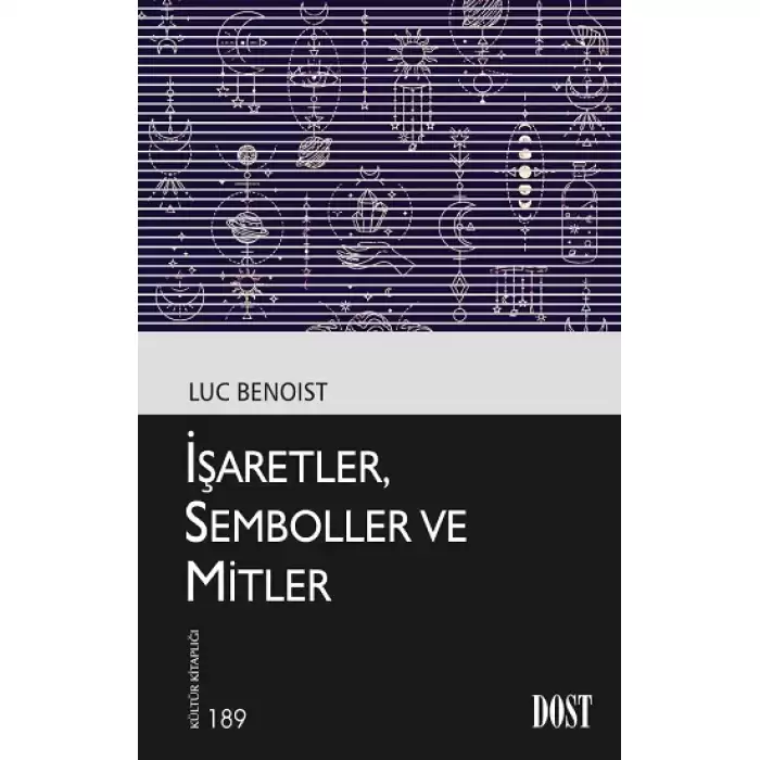 İşaretler, Semboller ve Mitler