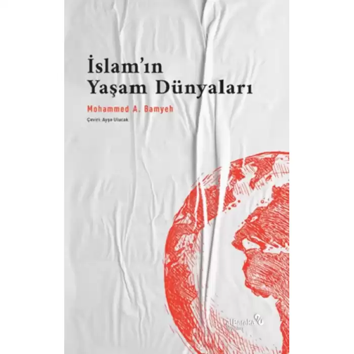 İslam’ın Yaşam Dünyaları