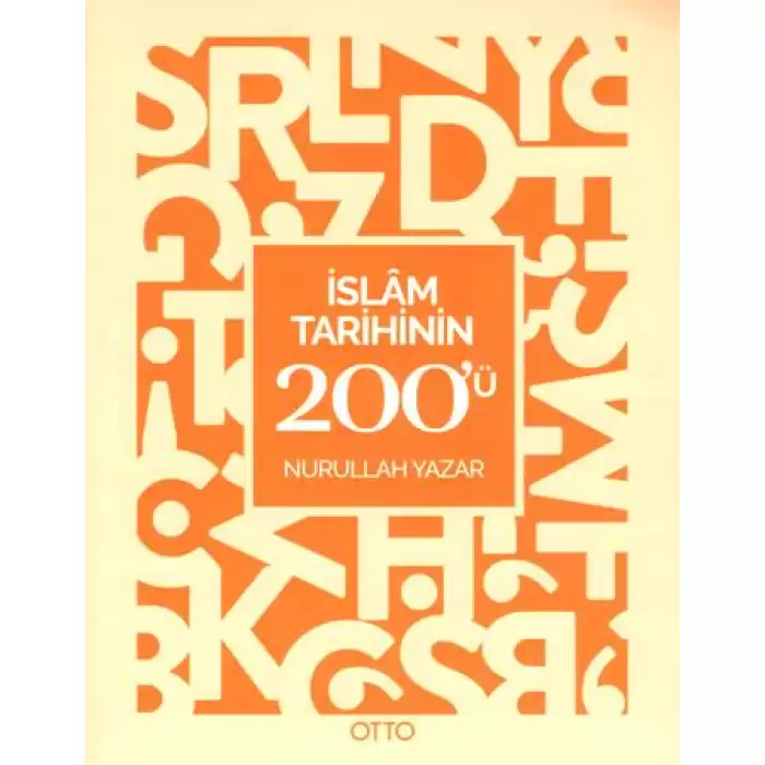 İslam Tarihinin 200ü
