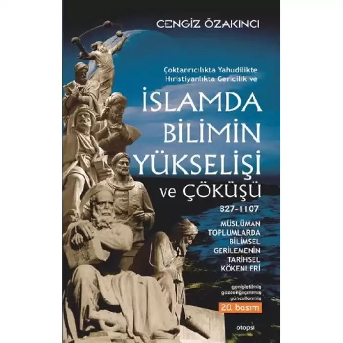 İslamda Bilimin Yükselişi ve Çöküşü